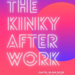 THE KINKY AFTER WORK - 10. September 2025